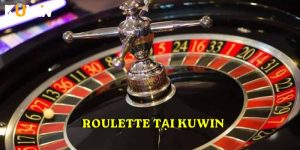 Roulette tại KUWIN