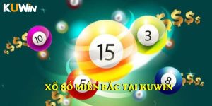 Xổ số miền Bắc tại KUWIN